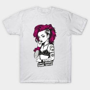 Girls invented punk rock. T-Shirt